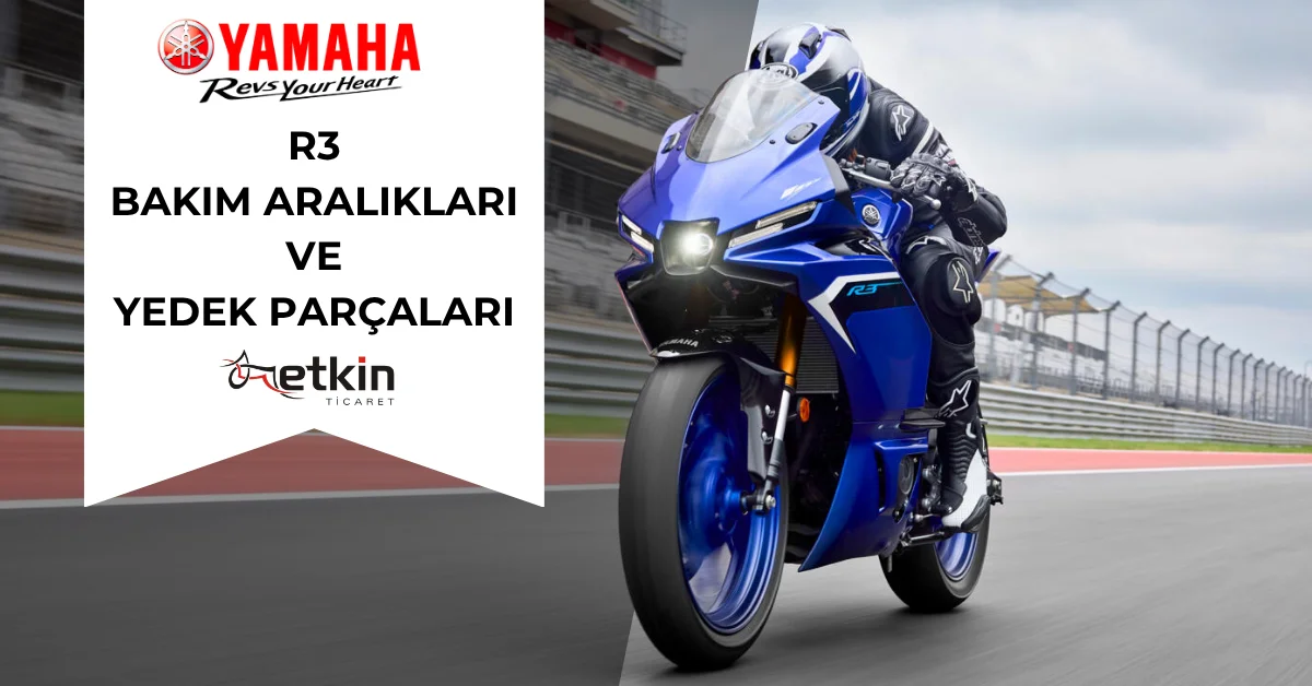 Yamaha r3 bakım aralıkları - etkin motor R3 BAKIM ARALIKLARI - Etkin Motor