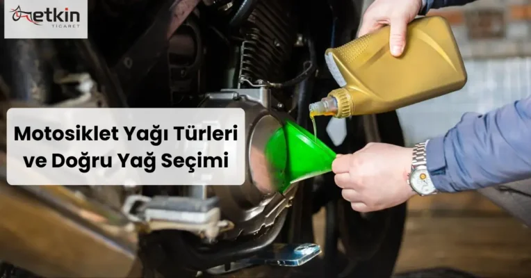 Motosiklet Yağı Türleri ve Doğru Yağ Seçimi - Etkin Motor