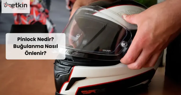 Pinlock Nedir - Etkin Motor